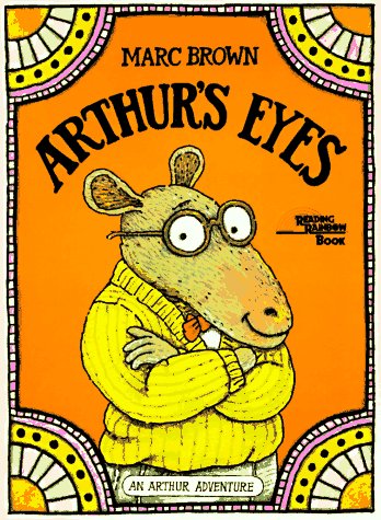 Arthur's Eyes An Arthur Adventure N/A 9780316110693 Front Cover