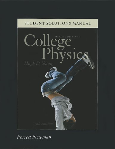 Student Solutions Manual for College Physics  9th 2012 9780321747693 Front Cover