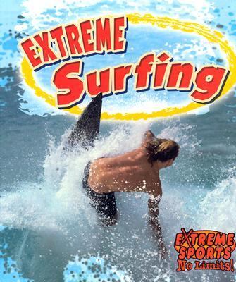 Extreme Surfing   2003 9780778716693 Front Cover