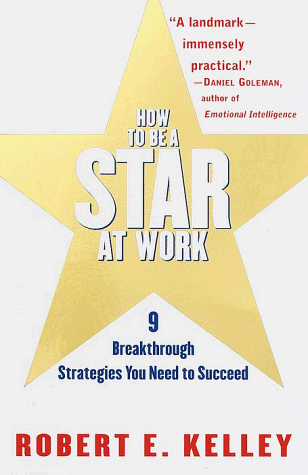 How to Be a Star at Work 9 Breakthrough Strategies You Need to Succeed N/A 9780812931693 Front Cover