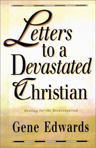 Letters to a Devasted Christian  N/A 9780940232693 Front Cover