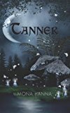 Tanner (Prentor Book 2)  N/A 9781482085693 Front Cover