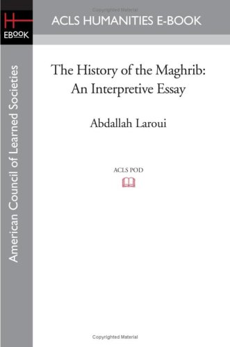 History of the Maghrib : An Interpretive Essay N/A 9781597404693 Front Cover