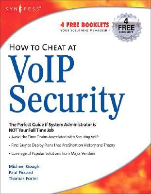 How to Cheat at VoIP Security   2007 9781597491693 Front Cover