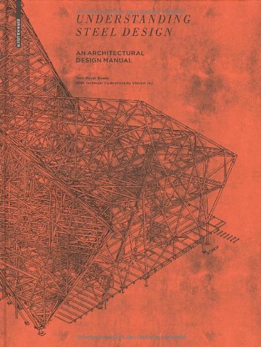Understanding Steel Design An Architectural Design Manual  2012 9783034602693 Front Cover