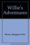 Willie's Adventures  N/A 9780060207694 Front Cover