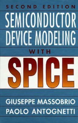 Semiconductor Device Modeling with SPICE 2nd 1993 9780070024694 Front Cover
