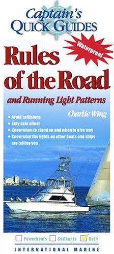 Rules of the Road and Running Light Patterns A Captain's Quick Guide  2004 9780071423694 Front Cover