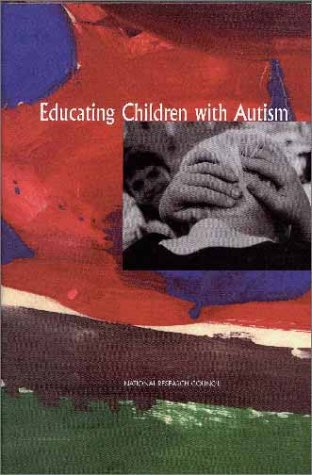 Educating Children with Autism   2001 9780309072694 Front Cover