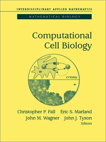 Computational Cell Biology   2002 9780387953694 Front Cover