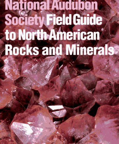 National Audubon Society Field Guide to Rocks and Minerals North America  1979 9780394502694 Front Cover