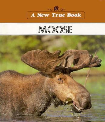 Moose   1994 9780516010694 Front Cover