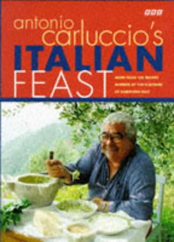 Antonio Carluccio's Italian Feast N/A 9780563371694 Front Cover