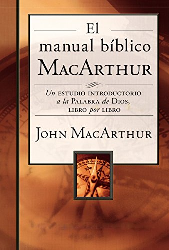 Manual Bï¿½blico MacArthur Un Estudio Introductorio a la Palabra de Dios, Libro Por Libro N/A 9780718041694 Front Cover