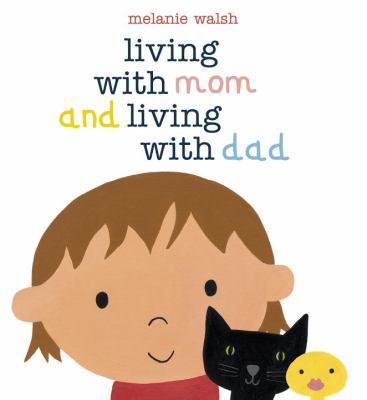 Living with Mom and Living with Dad   2012 9780763658694 Front Cover
