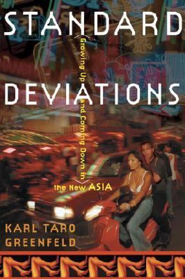 Standard Deviations Growing up and Coming down in the New Asia N/A 9780812992694 Front Cover