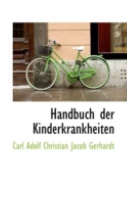 Handbuch der Kinderkrankheiten  N/A 9781113047694 Front Cover