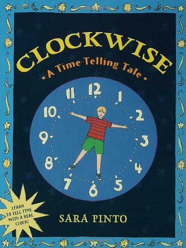 Clockwise A Time-Telling Tale  2006 9781582346694 Front Cover