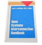 Open Systems Interconnection Handbook N/A 9780070449695 Front Cover
