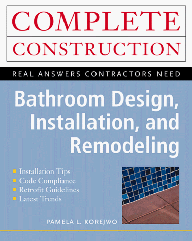Bathroom Installation, Design, and Remodeling  2000 9780070580695 Front Cover