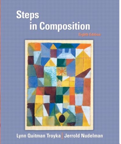 Steps in Composition  8th 2004 (Revised) 9780131100695 Front Cover