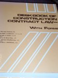 Deskbook of Construction Contract Law : With Forms N/A 9780132020695 Front Cover