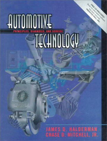 Automotive Technology Principles, Diagnosis and Service  1999 9780133599695 Front Cover
