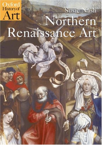 Northern Renaissance Art   2008 9780192842695 Front Cover