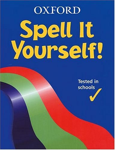 Spell It Yourself! N/A 9780199111695 Front Cover