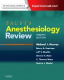 Faust's Anesthesiology Review  4th 2015 9781437713695 Front Cover