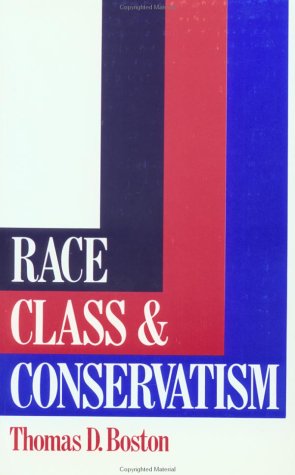 Race, Class and Conservatism   1988 9780043303696 Front Cover