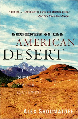 Legends of the American Desert Sojourns in the Greater Southwest N/A 9780060977696 Front Cover