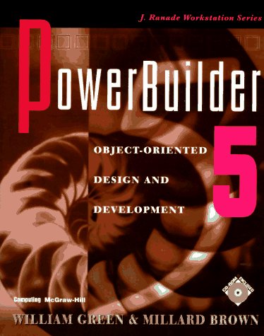 PowerBuilder 5 Object-Oriented Design and Development  1996 (Annual) 9780070244696 Front Cover