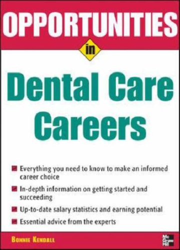 Opportunities in Dental Care Careers, Revised Edition   2006 (Revised) 9780071458696 Front Cover