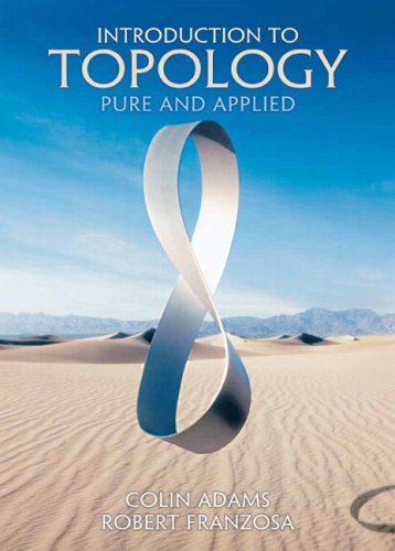 Introduction to Topology Pure and Applied  2008 9780131848696 Front Cover