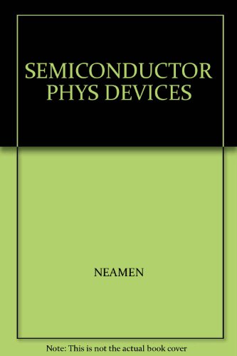 Semiconductor Physics and Devices Basic Principles 2nd 1997 9780256208696 Front Cover