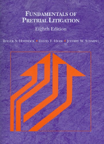 Fundamentals of Pretrial Litigation, 8th  8th 2011 (Revised) 9780314267696 Front Cover