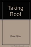 Taking Root : Jewish Immigrants in America N/A 9780374373696 Front Cover