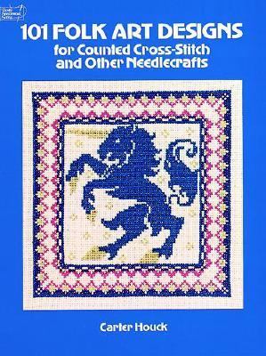 101 Folk Art Designs for Counted Cross-Stitch and Other Needlecrafts  N/A 9780486243696 Front Cover