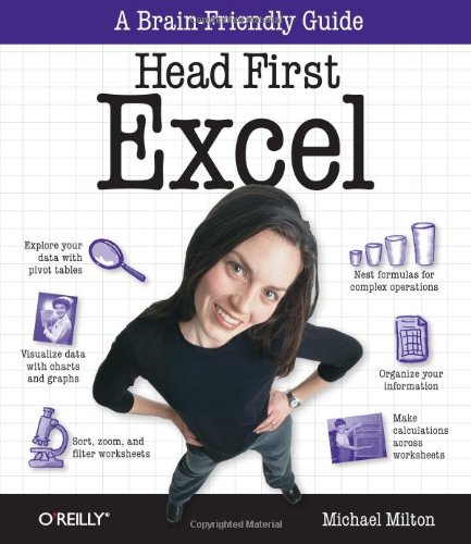 Head First Excel A Learner's Guide to Spreadsheets  2010 (Guide (Instructor's)) 9780596807696 Front Cover