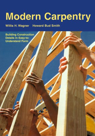 Modern Carpentry 9th 2000 9781566375696 Front Cover