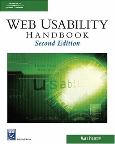 Web Usability Handbook  2nd 2007 (Revised) 9781584504696 Front Cover