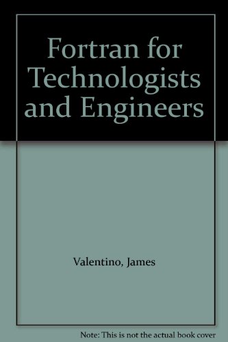 Fortran for Technologists and Engineers   1985 9780030605697 Front Cover