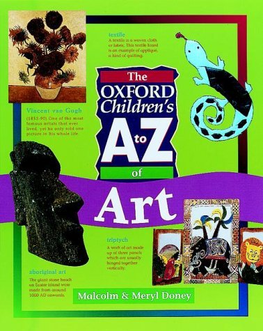 The Oxford Children's A to Z of Art (Oxford Children's A to Z) N/A 9780199104697 Front Cover