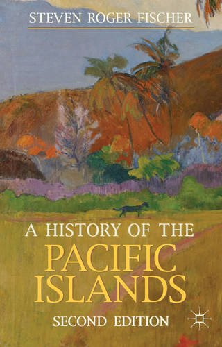 History of the Pacific Islands  2nd 2013 (Revised) 9780230362697 Front Cover