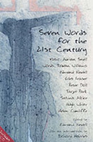 Seven Last Words for the 21st Century  2002 9780232524697 Front Cover