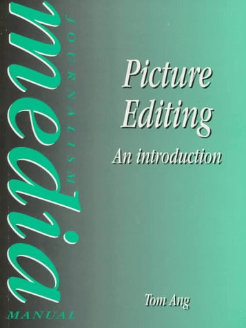 Picture Editing  2nd 1997 9780240514697 Front Cover