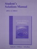 Student Solutions Manual for Statistics for the Life Sciences  5th 2016 9780321989697 Front Cover