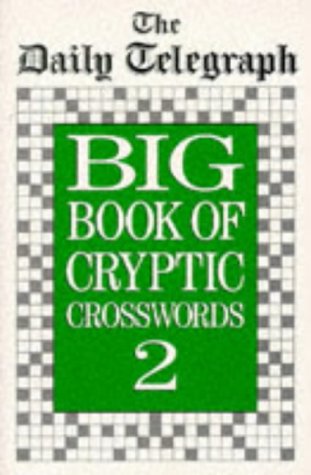 Daily Telegraph Big Book of Cryptic Crosswords 2  3rd (Revised) 9780330336697 Front Cover