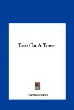 Two on a Tower  N/A 9781161483697 Front Cover
